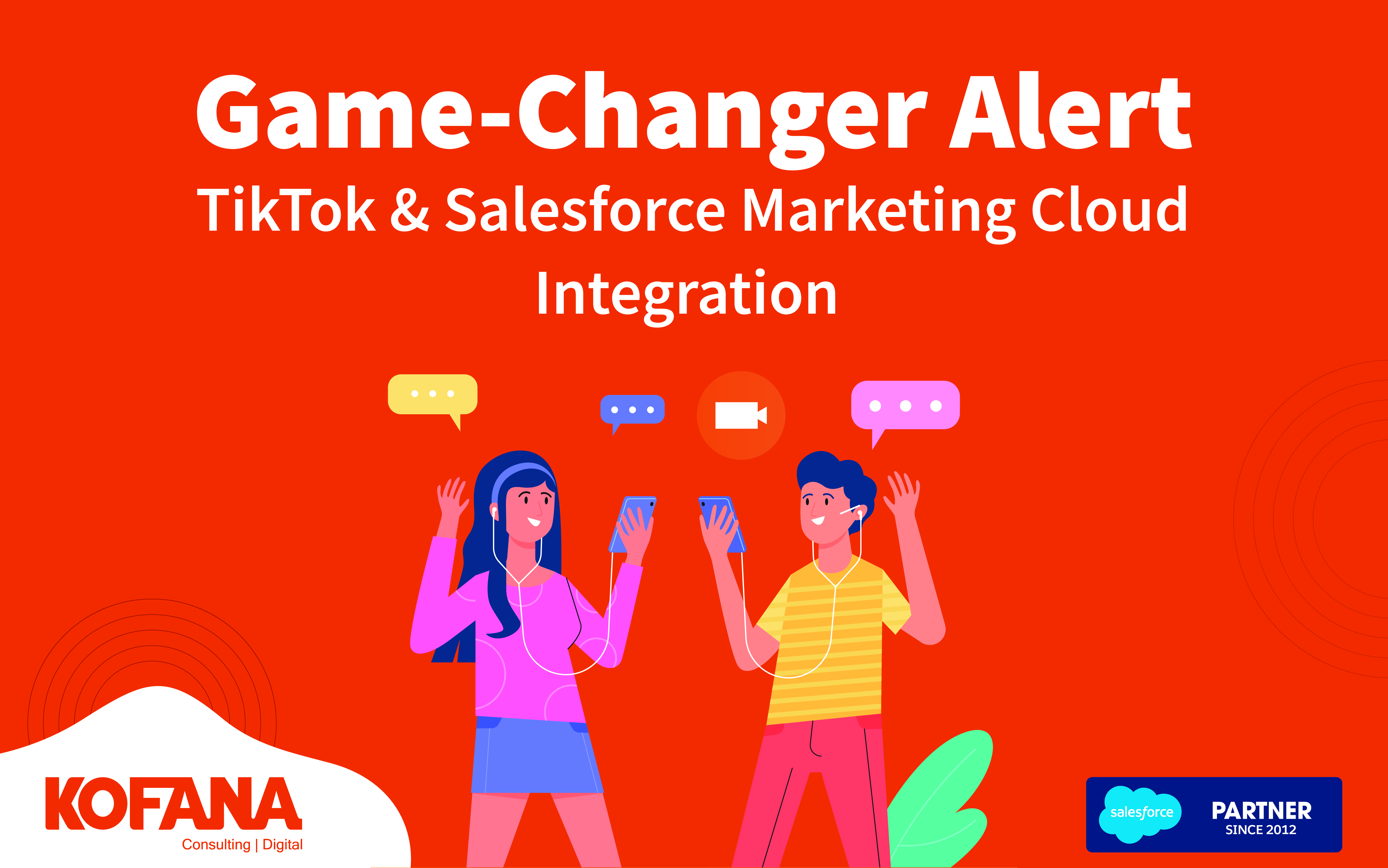 TikTok ve Salesforce Marketing Cloud Entegrasyonu